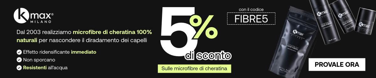 Promo K-Max - Sconto 5% su fibre di cheratina